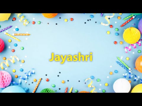 Happy Birthday to Jayashri - Birthday Wish From Birthday Bash