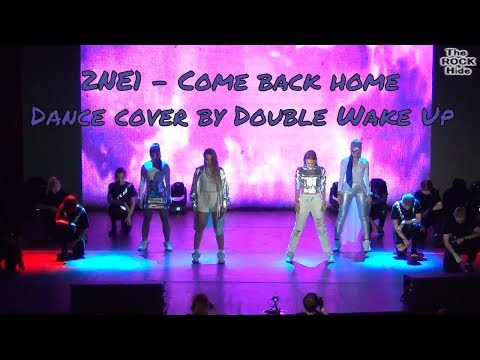2NE1 - Come back home | Dance cover by Double Wake Up