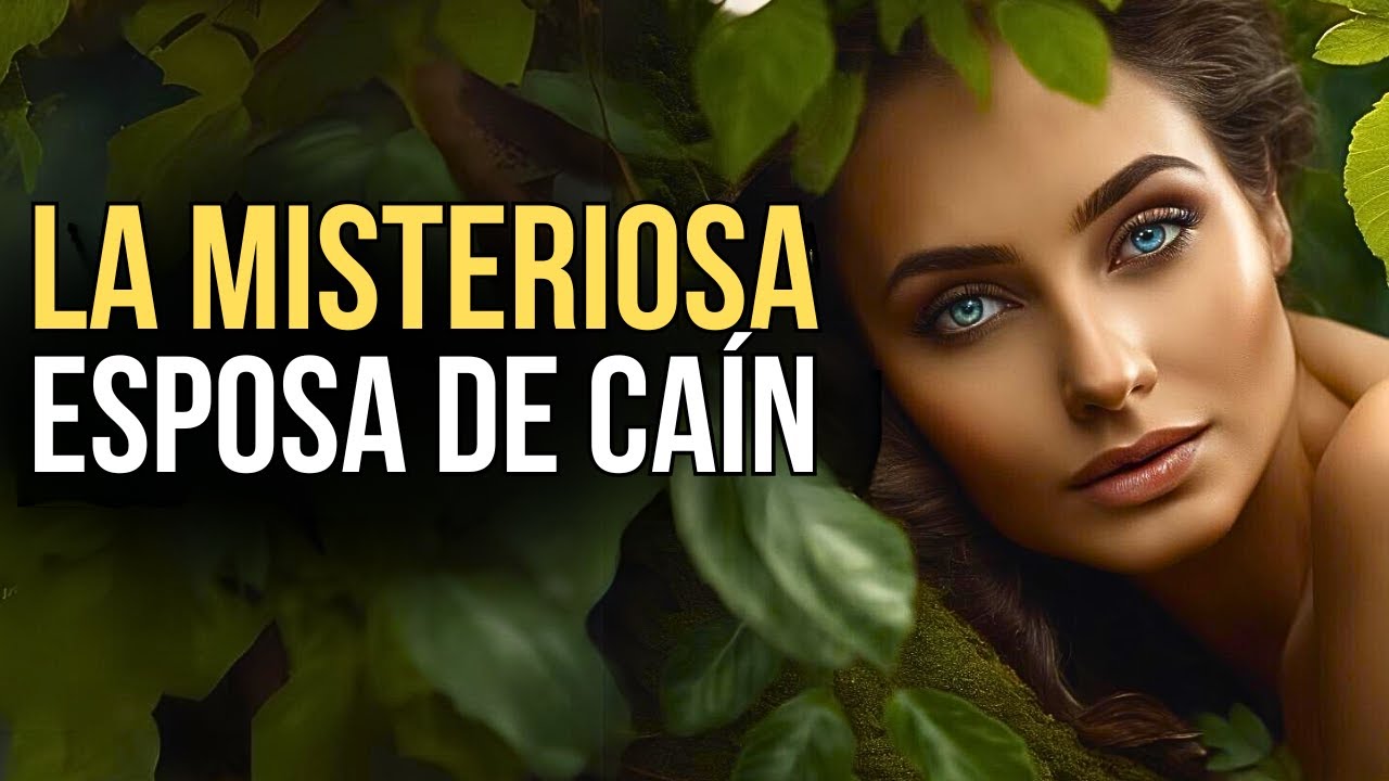 [REVELADO] QUIÉN ES LA ESPOSA DE CAÍN Y CÓMO SURGIÓ