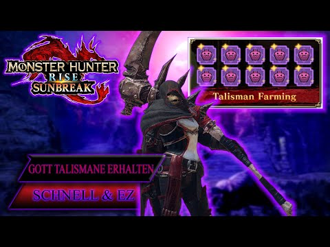Monster Hunter Rise Sunbreak - TALISMAN GUIDE - Wie DU Am Besten Deinen GOTT TALISMAN Erhälst