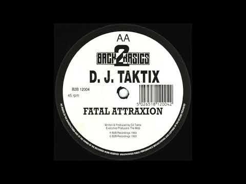 DJ Taktix - Fatal Attraxion [1993]