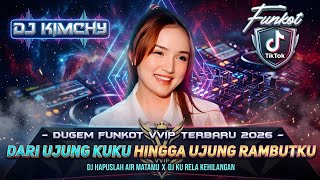 Download lagu DUGEM FUNKOT VVIP TERBARU 2026 DJ DARI UJUNG KUKU HINGGA UJUNG RAMBUTKU DJ MUTIARA JERMAN STYLE mp3