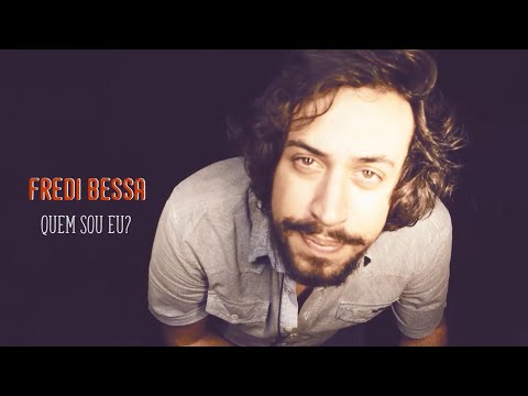 Quem Sou Eu? - Fredi Bessa