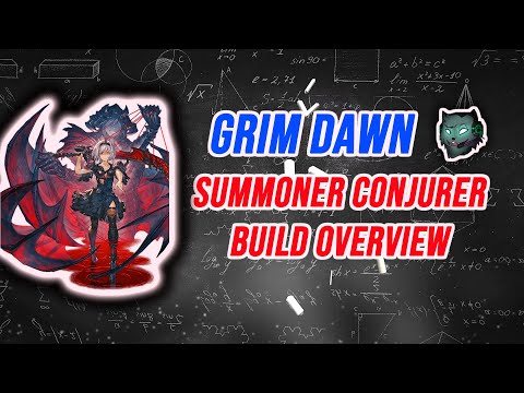 GRIM DAWN SUMMONER CONJURER BUILD OVERVIEW