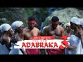 THE NEW ADABRAKA Part 3 Money Blood Betrayal The True Cost Of Greed