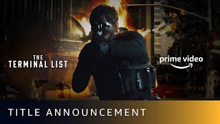 The Terminal List - Official Announcement | Amazon Prime Video