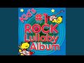 I Can't Get No Satisfaction (Originally Performed by The Rolling Stones) (Lullaby Version)