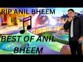 (RIP ANIL BHEEM) BEST OF THE VOCALIST ANIL BHEEM MINI MIX.
