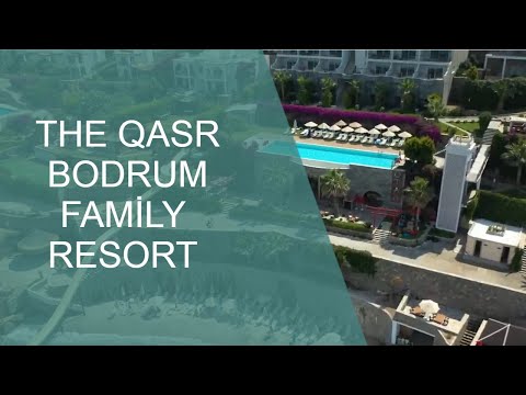 The Qasr Bodrum Family Resort Tanıtım Filmi