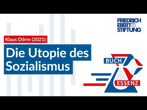 Die Utopie des Sozialismus | Klaus Dörre | Buchessenz