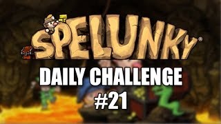 Spelunky Daily Challenge #21 - 2014.05.02