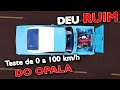 TESTEI O OPALA DE 0 A 100KMH E DEU RUIM