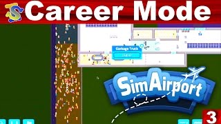Let's Play SimAirport - Career Mode EP3