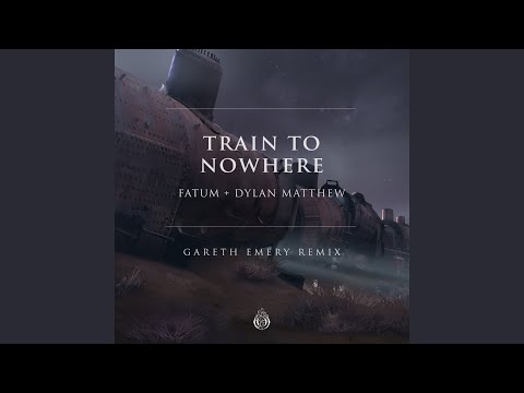 Video thumbnail for Train To Nowhere (Gareth Emery Extended Mix)
