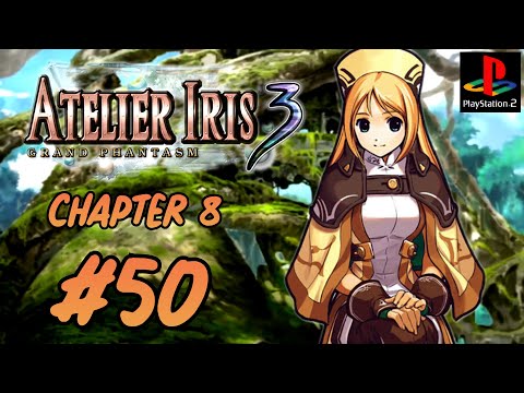 Atelier Iris 3: Grand Phantasm (Part 50 | PS2, Walkthrough | No Commentary)