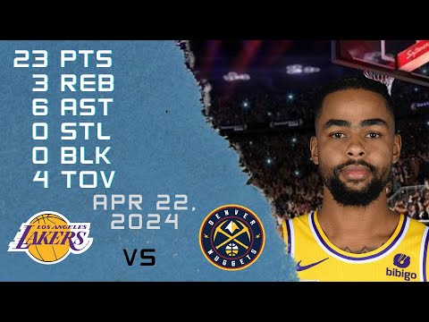 D'Angelo Russell Player Full Highlights VS NUGGETS NBA Play Off Game 22-04-2024