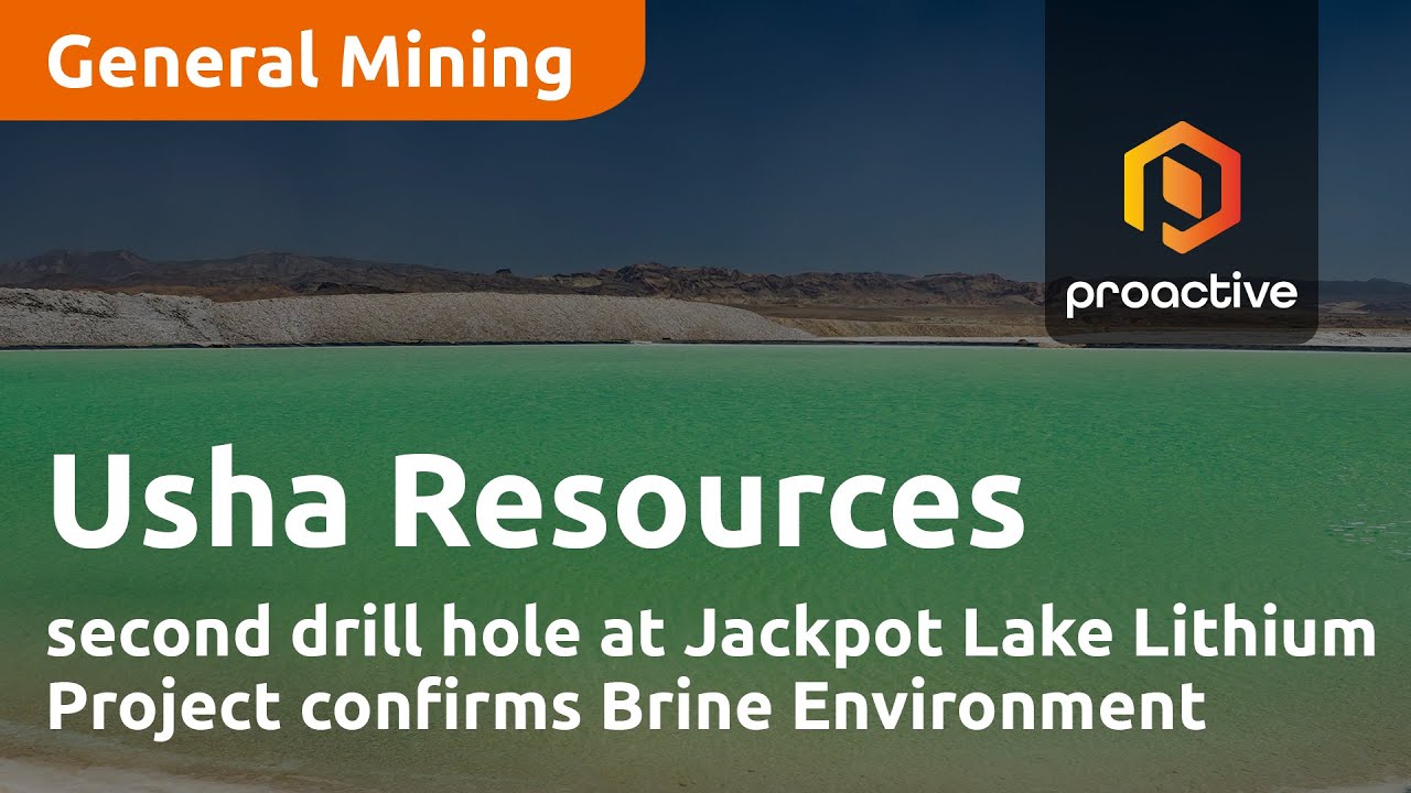 Usha Resources says second drill hole at Jackpot Lake Lithium Project confirms Brine Environment