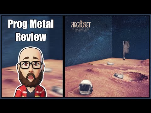 The Anchoret - It All Began With Loneliness: PROG METAL Album Review [2023]