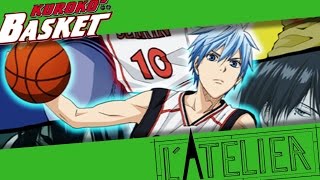 vidéo L'ATELIER - Ep 03 : Kuroko's Basket