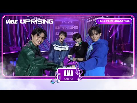 AJAA - Ako Na | VIBE PH | UPRISING