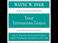 Your Erroneous Zones by Wayne Dyer | FULL AUDIOBOOK