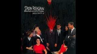 Iron Reagan - Your Kid's An Asshole