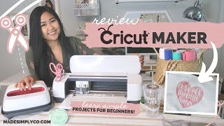 Simple Projects Using the Cricut Maker + Machine Review