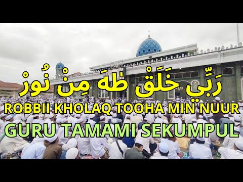 Robbi Kholaq Toha Min Nur Guru Tamami Sekumpul Lengkap Teks Lirik Arab Latin dan Arti Terjemah