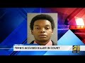 Teen's accused killer in court