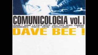 Jazz Two y Nigromante - Controlandote (1997) ) Dave Bee! Comunicología Vol. 1