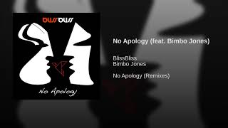 No Apology (feat. Bimbo Jones)