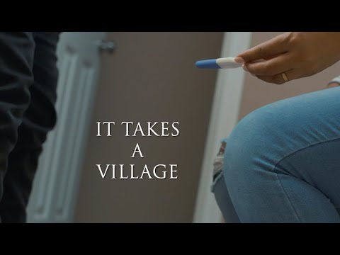 It Takes a Village (Short Film) Written & Directed by Shaquayla Mims