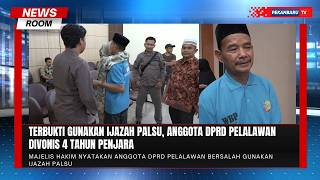 Gunakan Ijazah Paket C Palsu, Anggota DPRD Pelalawan Dihukum 4 Tahun