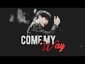 V Come My Way