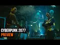 Cyberpunk 2077 | PREVIEW
