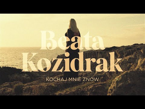 Beata Kozidrak - Kochaj mnie znów