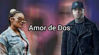 karol G ft Nicky Jam - Amor de Dos (letra)