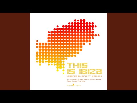 This Is Ibiza (Deep Josh & Alan Lockwood Remix)