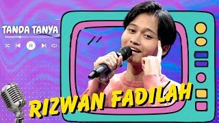 Download lagu Rizwan Fadilah - Tanda Tanya | Voice of DAAI mp3 Download lagu Rizwan Fadilah - Tanda Tanya | Voice of DAAI mp3