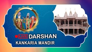 🔴 LIVE - Darshan Kankaria Swaminarayan Mandir