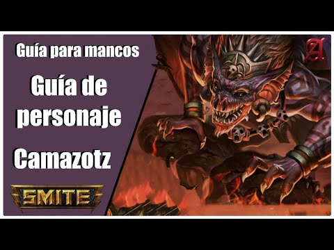 SMITE | GUÍA PARA MANCOS  #17 | COMO JUGAR CON CAMAZOTZ 🦇