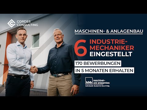6 Monteure im Anlagenbau eingestellt – Khb Maschinen- und Anlagenbau Erfahrung mit Cordes Consulting