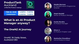 ProductTank Auckland: What is an AI Product Manager anyway?