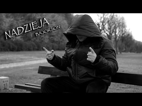 Bajorson - Nadzieja (Official Video)