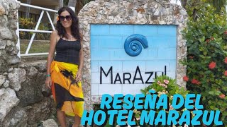 NUESTRA EXPERIENCIA EN EL HOTEL MARAZUL / RESEÑA !!! SANTA MARÍA DEL MAR 🌊🌴