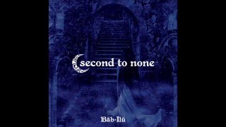 SECOND TO NONE "Bab-Ilu" CD & "Split w/ SABBAT" 7" Double Pre-Release　GIG