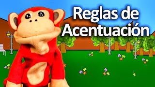 Cómo acentuar las palabras en español - Reglas ortografía con El Mono Sílabo - Videos Infantiles