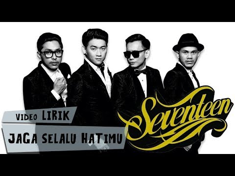 Seventeen jaga selalu hatimu lirik