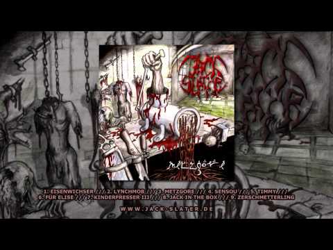 Jack Slater - Zerschmetterling (Track 9 from the album "Metzgore", 2004)