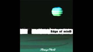 Edge of mind - L'homme (HQ)